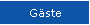 Gäste